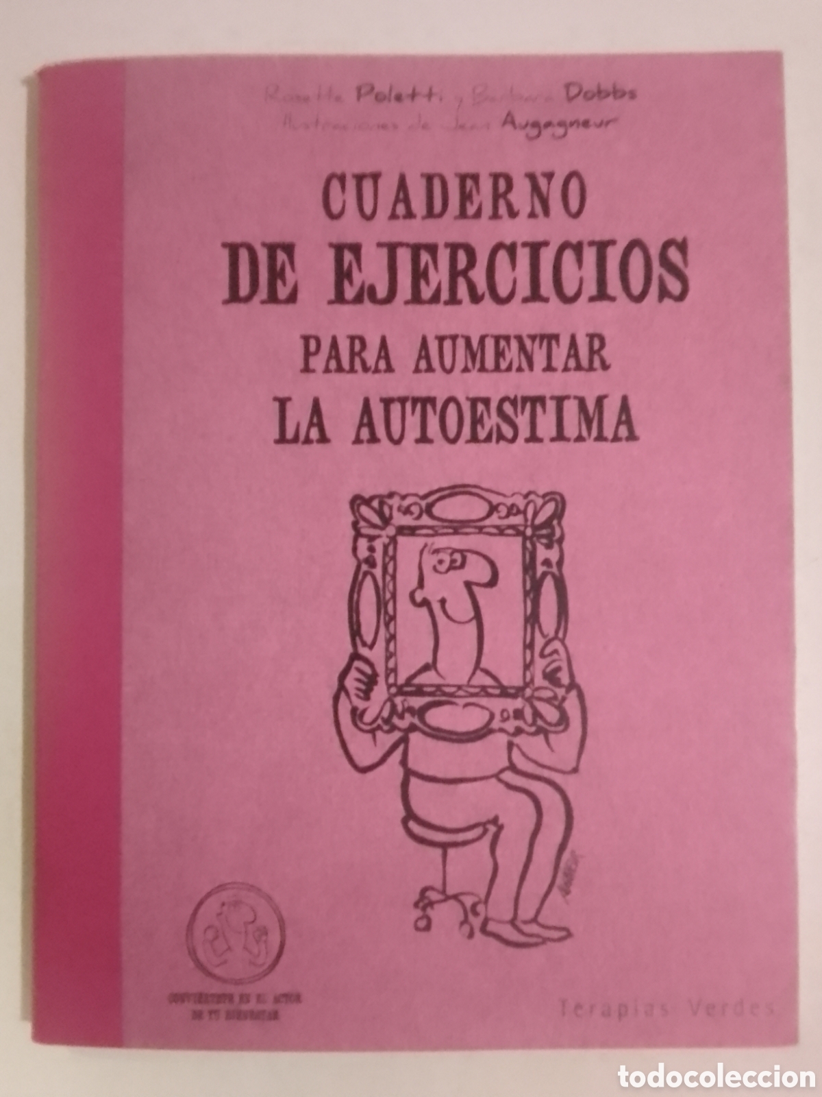 Coleccionismo: Cuaderno de ejercicios para aumentar la autoestima.