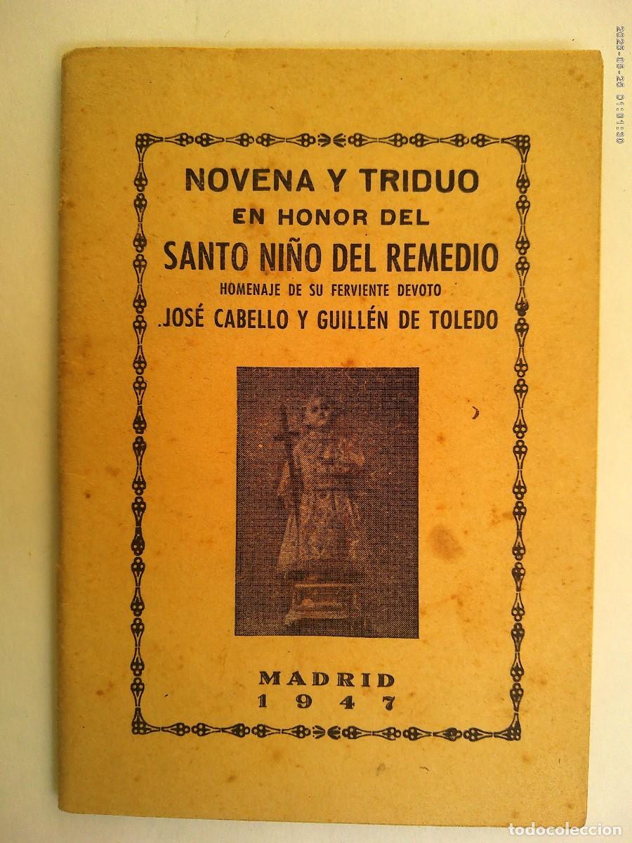 Collectionnisme: PEQUE&Ntilde;A PUBLICACION RELIGIOSA: NOVENA Y TRIDUO EN HONOR DEL SANTO NI&Ntilde;O DEL REMEDIO, 1947
