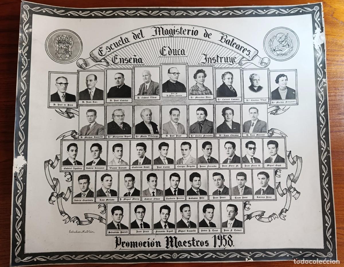 Coleccionismo: ESCUELA DE MAGISTERIO DE LAS BALEARES. PROMOCI&Oacute;N MAESTROS DE 1958. PALMA DE MALLORCA.