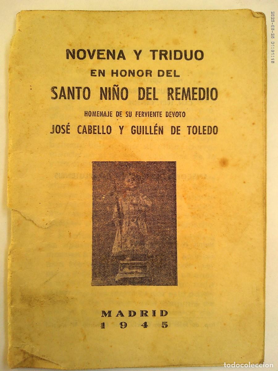 Coleccionismo: PEQUE&Ntilde;A PUBLICACION RELIGIOSA: NOVENA Y TRIDUO EN HONOR DEL SANTO NI&Ntilde;O DEL REMEDIO , 1945