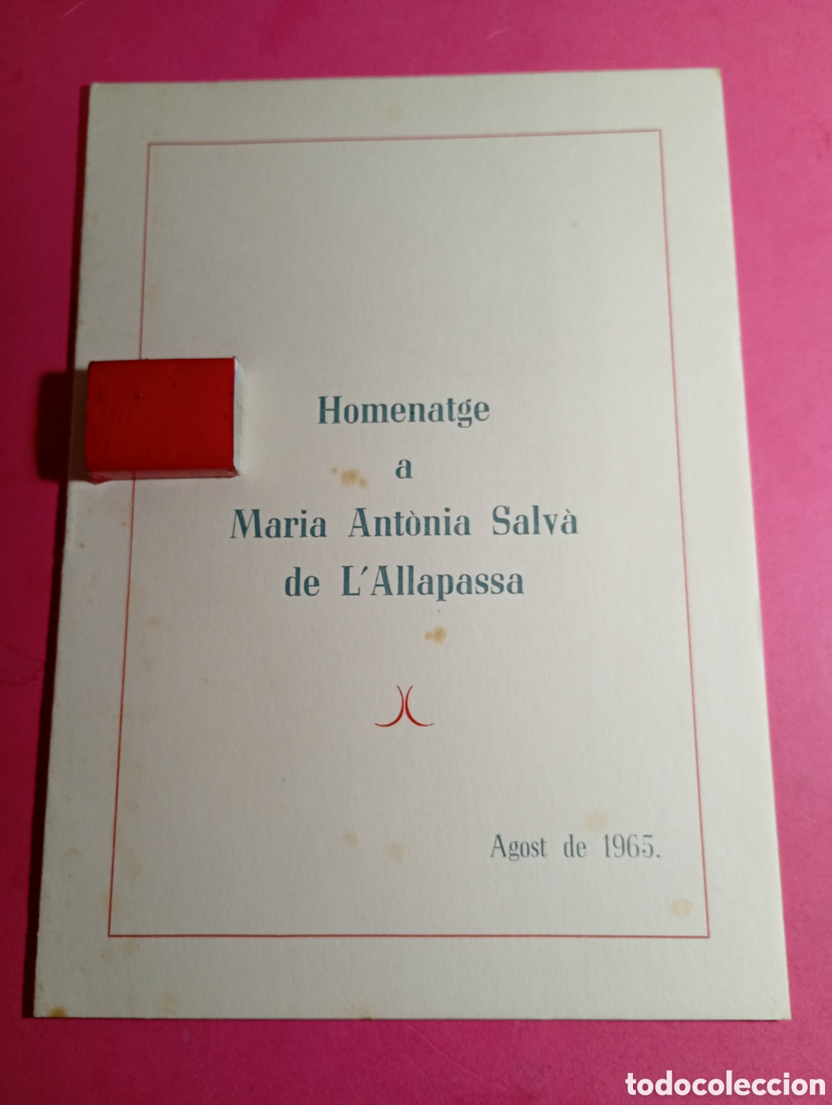 Coleccionismo: LLUCMAJOR AGOST 1965 HOMENATJE A MARIA ANT&Ograve;NIA SALV&Agrave; DE L&acute;ALLAPASSA I INAUGURACI&Oacute; MONUMENT