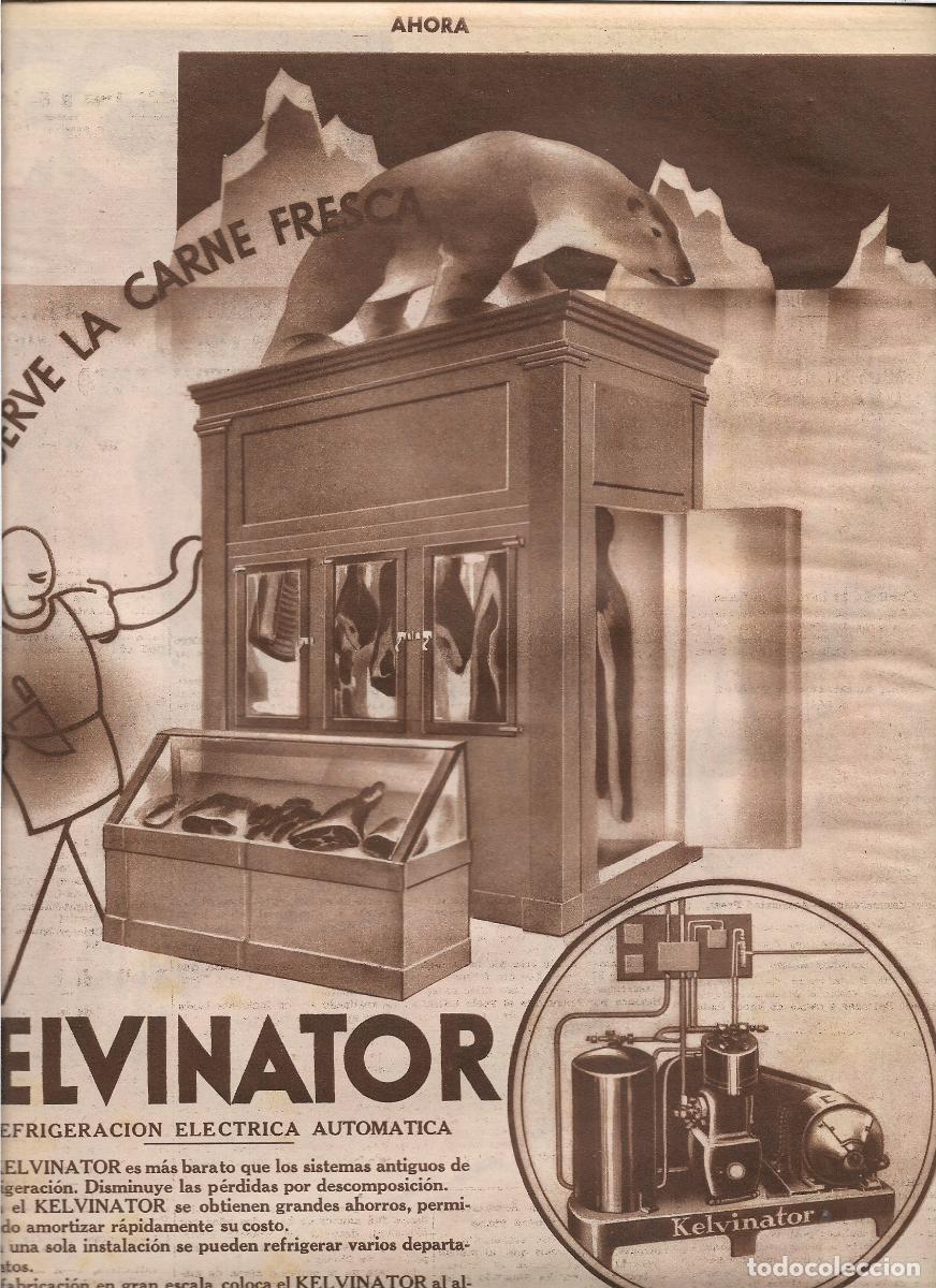 Coleccionismo: A&Ntilde;O 1933 RECORTE PRENSA PUBLICIDAD REFRIGERADOR NEVERA KELVINATOR CONSERVA LA CARNE FRESCA