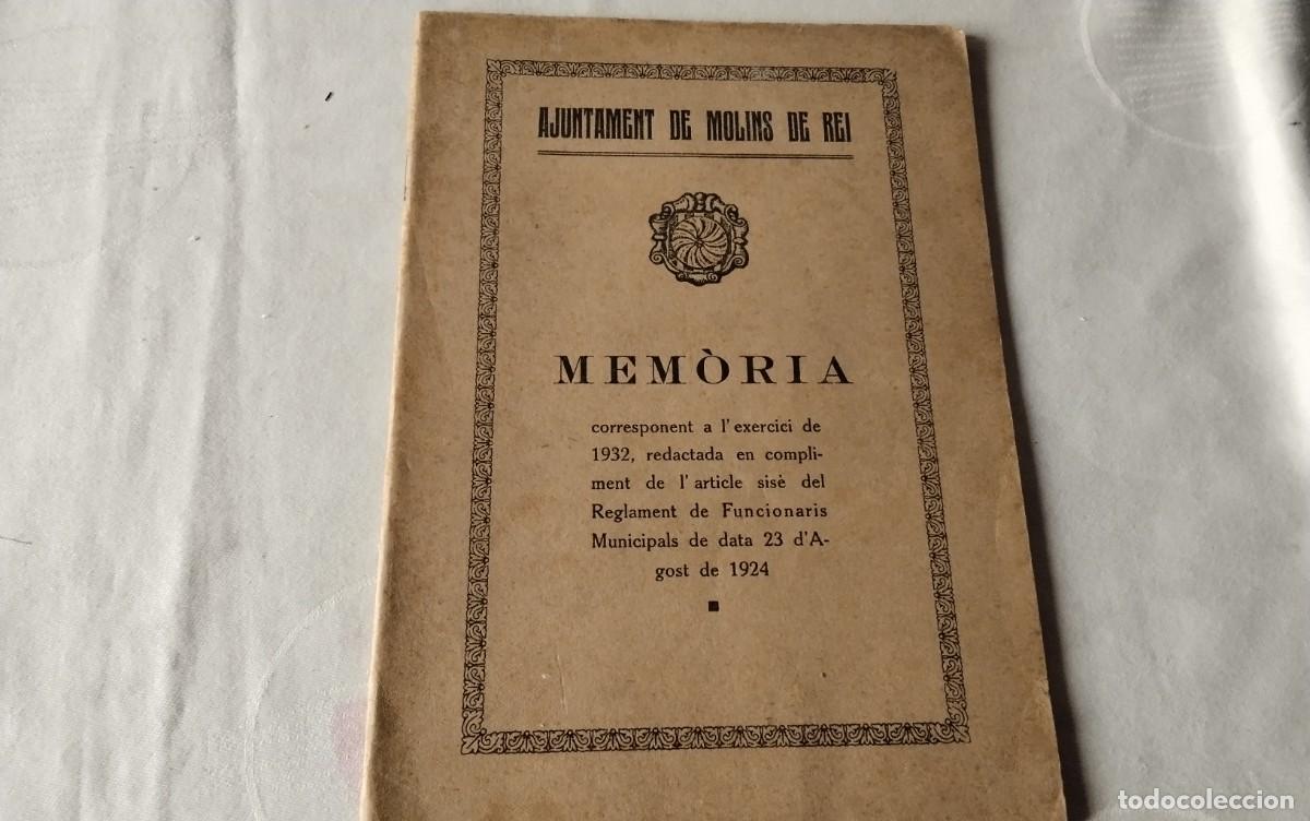 Collezionismo: MOLINS DE REI , LIBRO MEMORIA DEL AJUNTAMENT CORRESPONDIENTE AL A&Ntilde;O 1932 , BUEN ESTADO