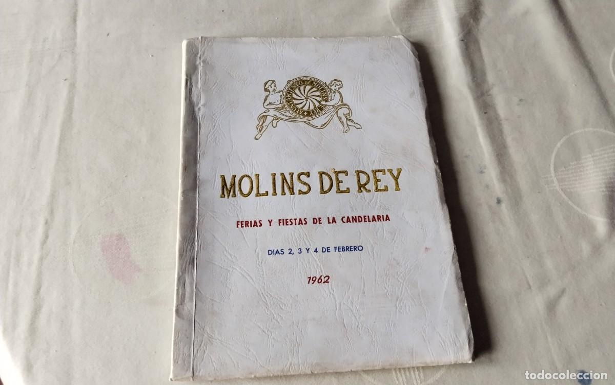 Collectionnisme: MOLINS DE REI , LIBRO PROGRAMA DE LAS FIESTAS DE LA CANDELERA A&Ntilde;O 1962 , BUEN ESTADO