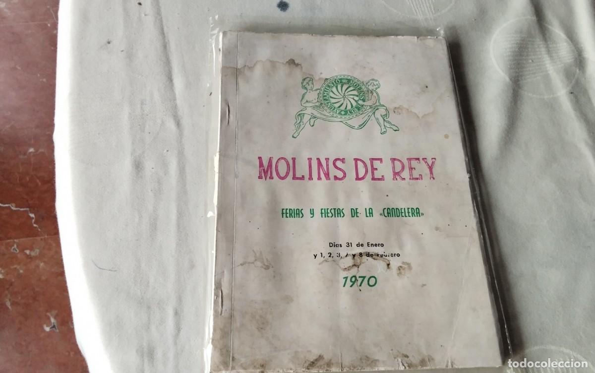 Coleccionismo: MOLINS DE REI PROGRAMA DE FERIAS Y FIESTAS DE LA CANDELERA DEL A&Ntilde;O 1970 , VER DESCRIPCION