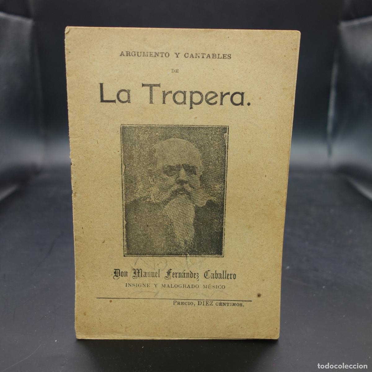 Coleccionismo: PROGRAMA DE LA OBRA DE TEATRO LA TRAPERA