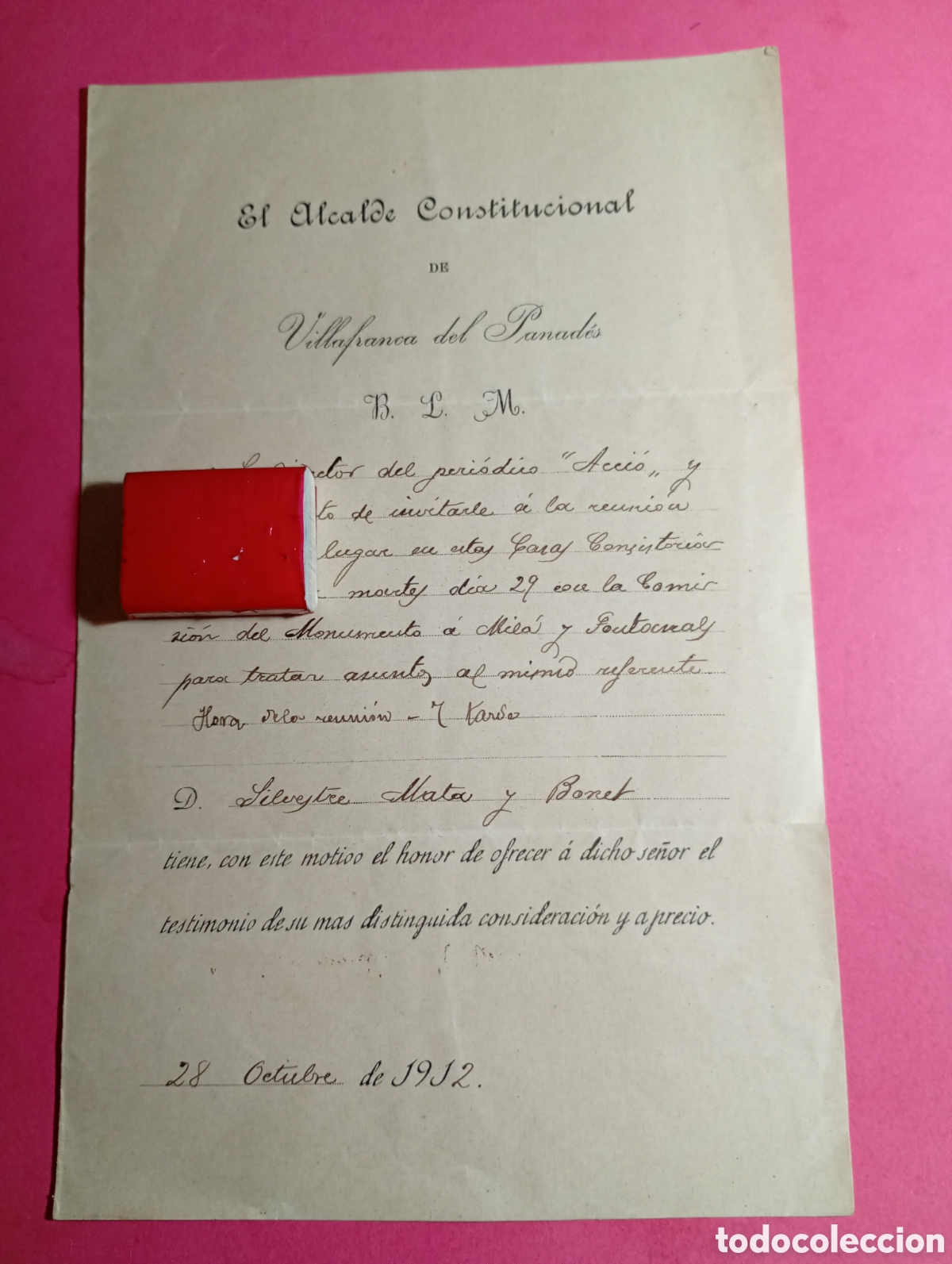 Coleccionismo: VILLAFRANCA PANAD&Eacute;S 1912 ALCALDE CONSTITUCIONAL INVITA A DTOR. 'ACCI&Oacute;' TEMA MONUMENTO MIL&Agrave; FONTANALS