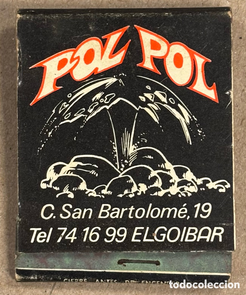 Coleccionismo: SNACK-BAR POL POL (ELGOIBAR). ANTIGUA CAJETILLA DE CERILLAS PUBLICITARIA.