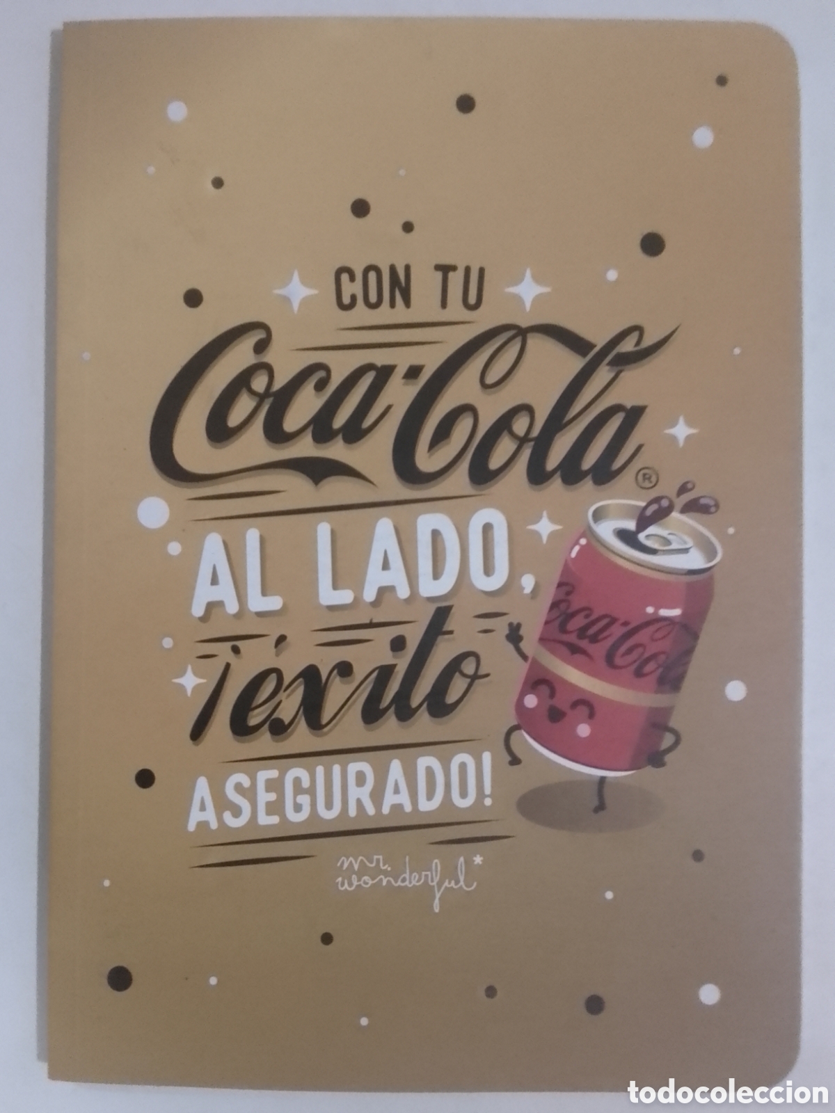 Coleccionismo: Cuaderno CON TU Coca'Cola AL LADO &iexcl; &eacute;xito ASEGURADO !