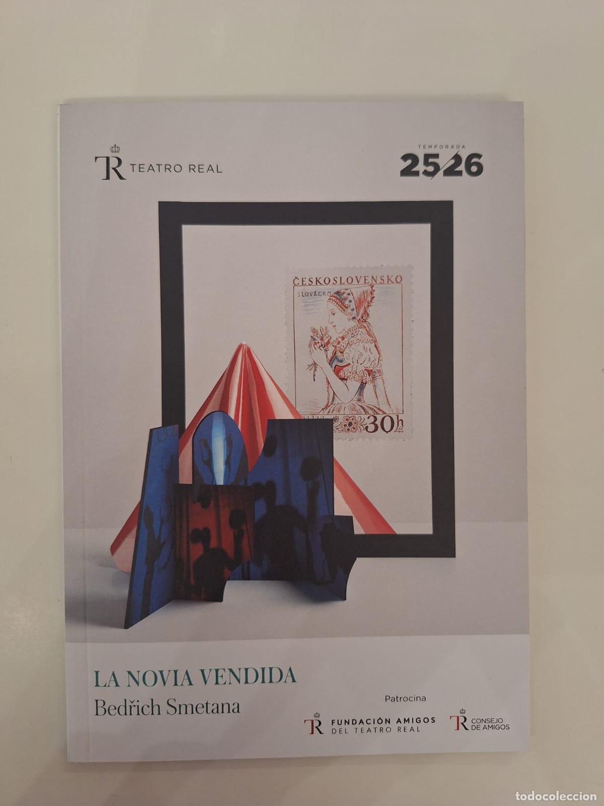 Coleccionismo: Programa de mano &laquo;La novia vendida / Prodan&aacute; nevěsta&raquo; Teatro Real Madrid 2025 2026 Smetana