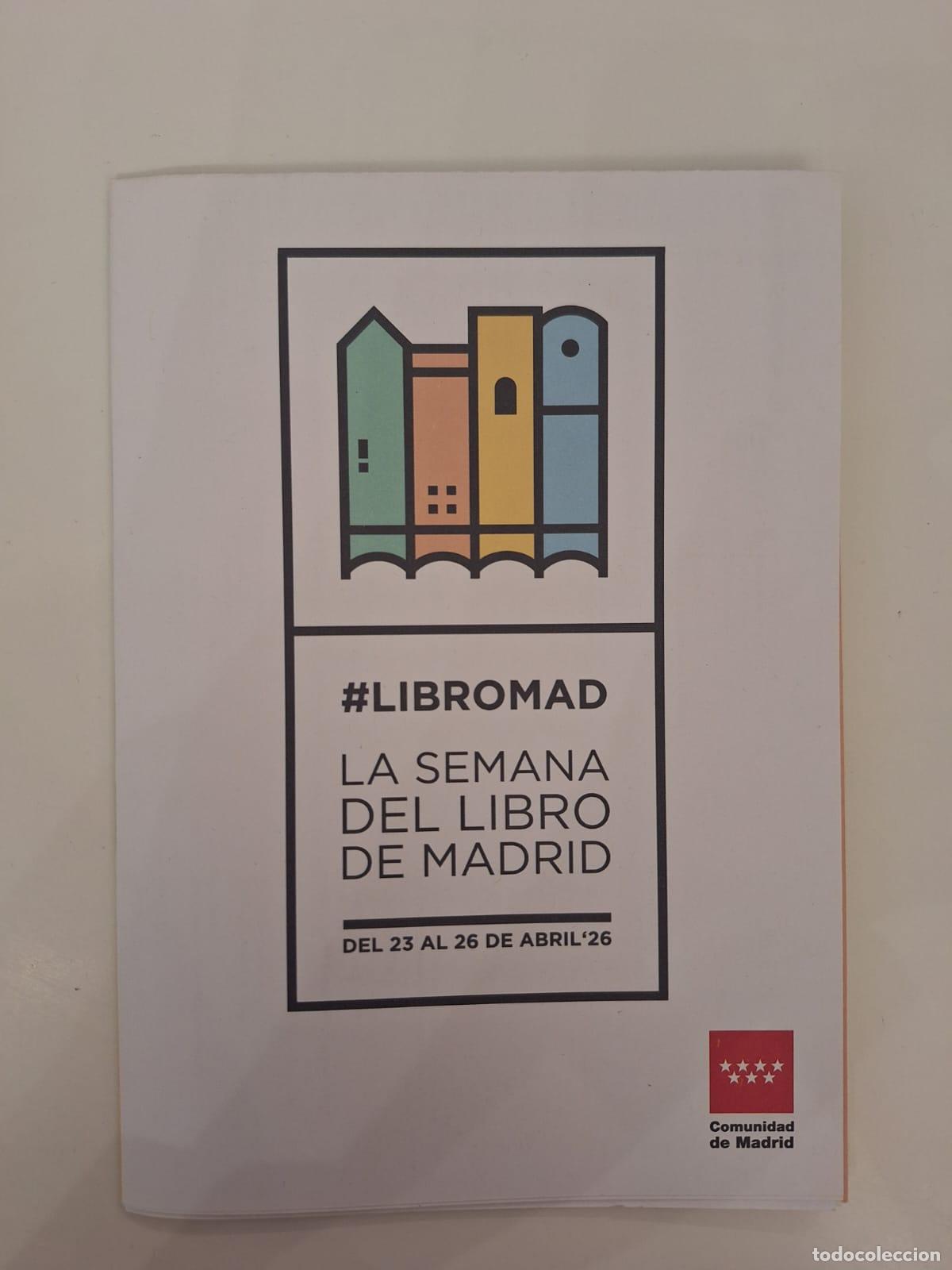 Coleccionismo: Folleto programaci&oacute;n La semana del libro de Madrid LibroMad D&iacute;a del libro 2026