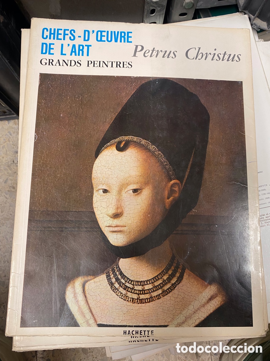 Coleccionismo: Petrus Christus. Chefs d&rsquo;Oeuvres de l&rsquo;art