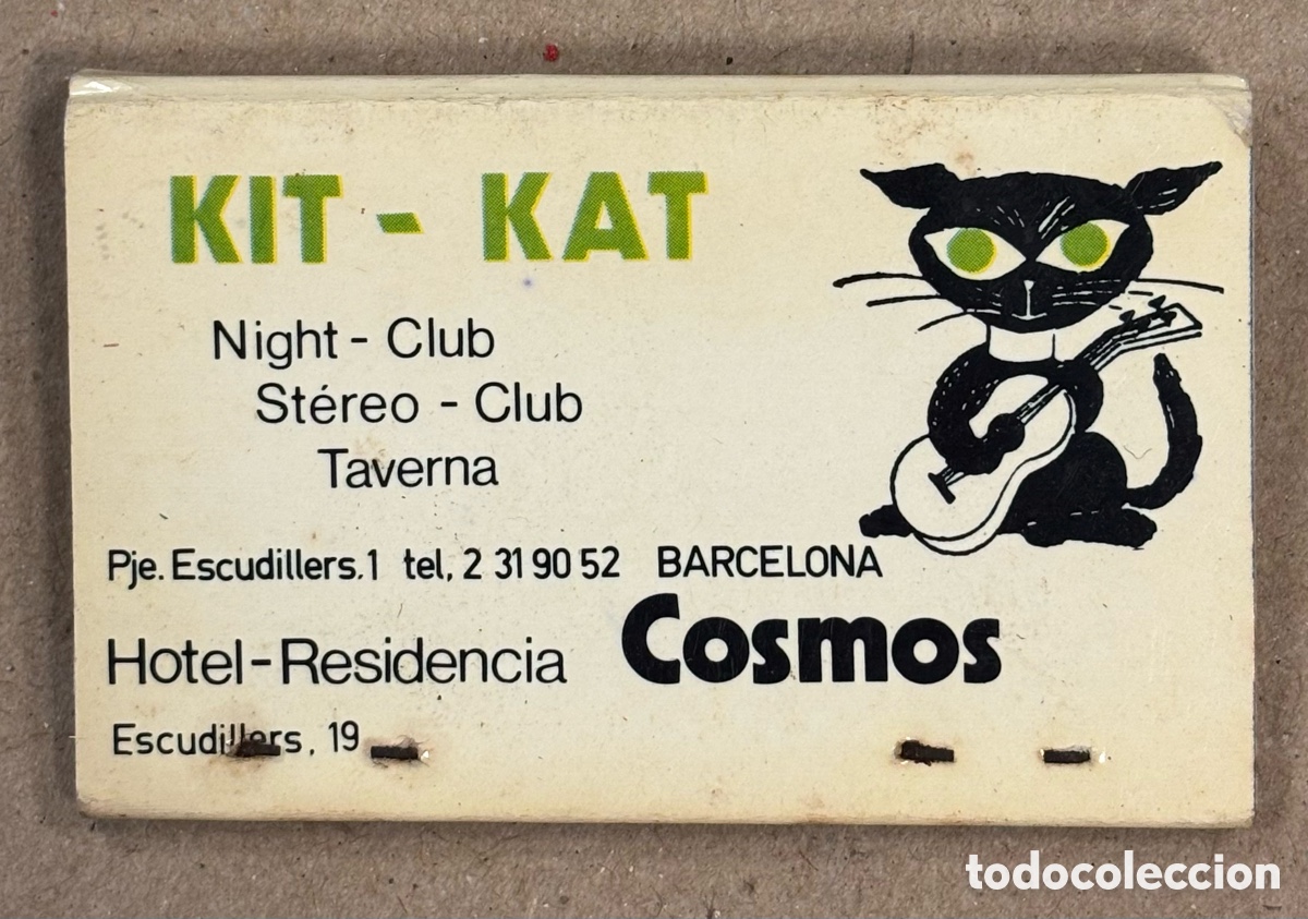 Coleccionismo: KIT KAT NIGHT CLUB (BARCELONA) HOTEL COSMOS ANTIGUA CAJETILLA DE CERILLAS PUBLICITARIA.