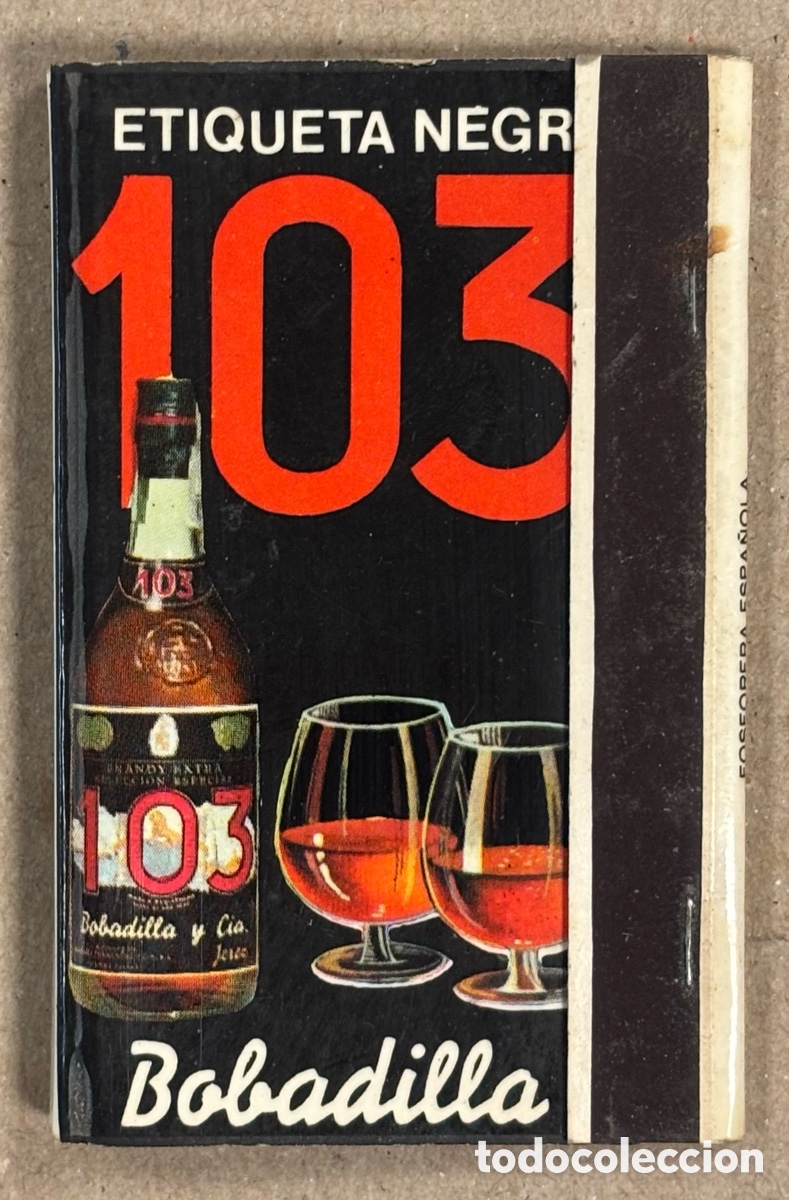 Coleccionismo: BRANDY 103 BOBADILLA ETIQUETA NEGRA. ANTIGUA CAJETILLA DE CERILLAS PUBLICITARIA.