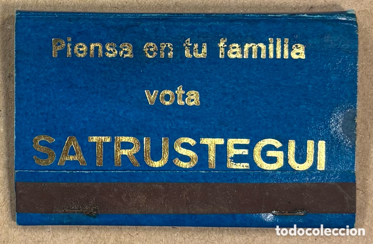 Coleccionismo: VOTA JOAQU&Iacute;N SATRUSTEGUI. ANTIGUA CAJETILLA DE CERILLAS PROMOCIONAL. POL&Iacute;TICO SAN SEBASTI&Aacute;N.