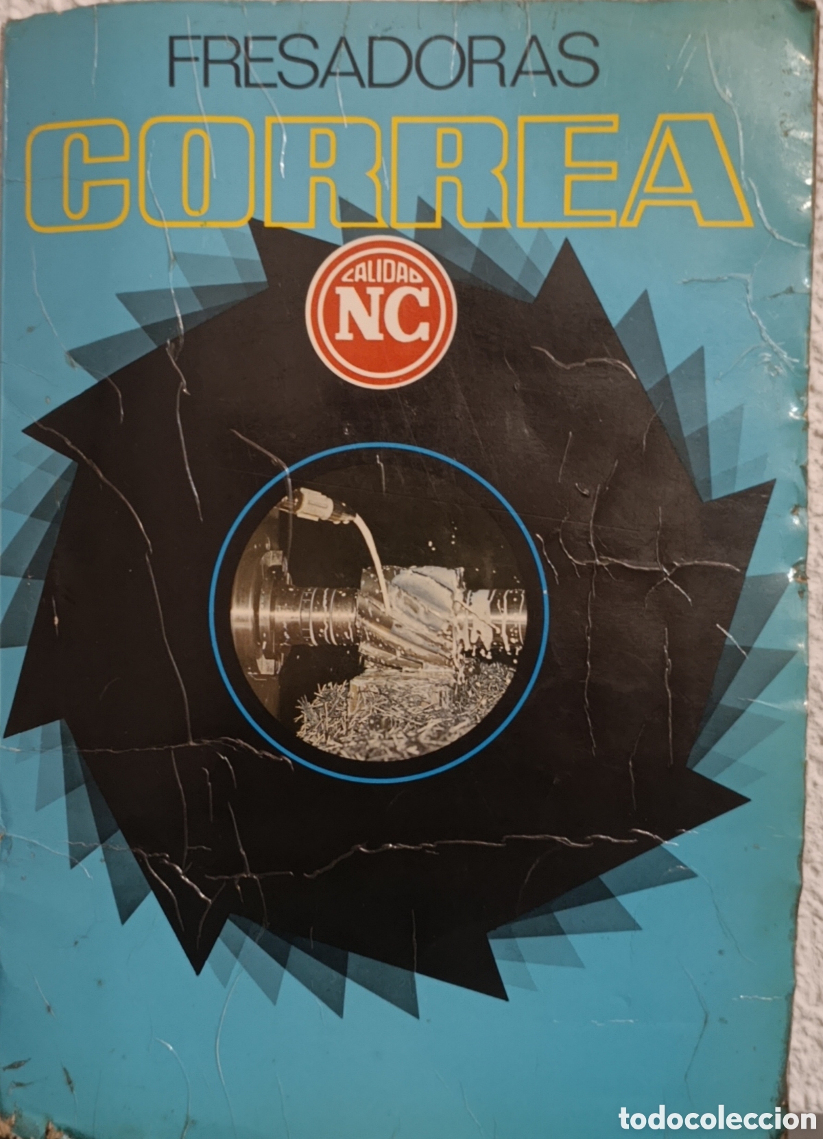 Coleccionismo: Manual de Instrucciones Cabezal Universal Fresadoras Correa - 1977