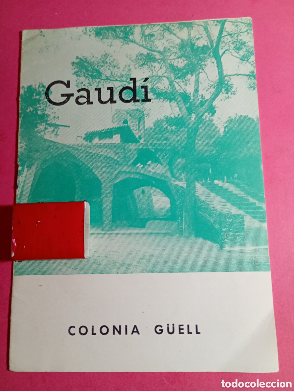 Coleccionismo: GAUD&Iacute; COLONIA G&Uuml;ELL 1962 PARROQUIA DEL SAGRADO CORAZ&Oacute;N STA. COLOMA DE CERVELL&Oacute;