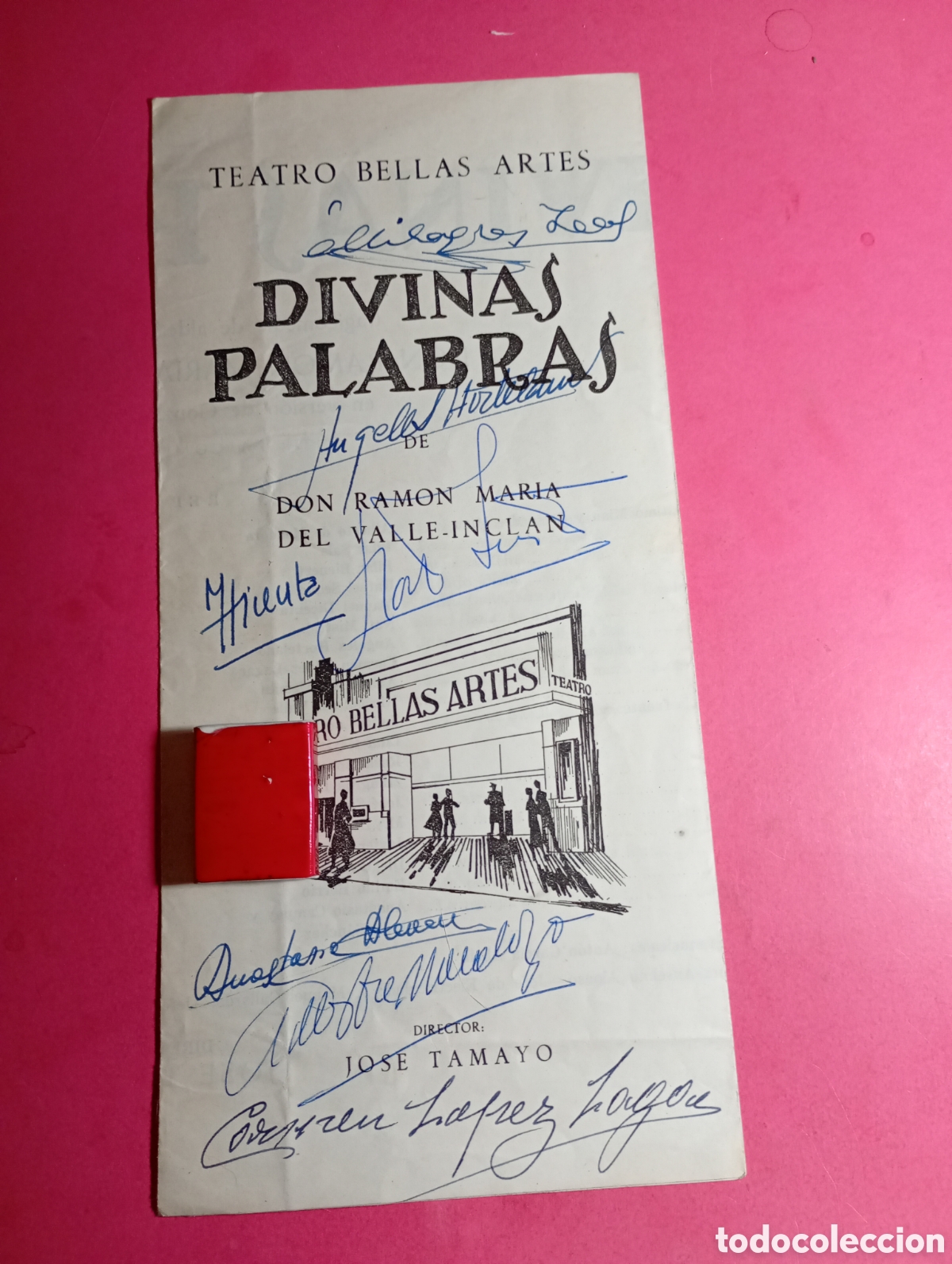 Coleccionismo: MADRID TEATRO BELLAS ARTES ''DIVINAS PALABRAS'' DE DON RAM&Oacute;M M&ordf; DEL VALLE-INCLAN AUT&Oacute;GRAFOS ACTORES