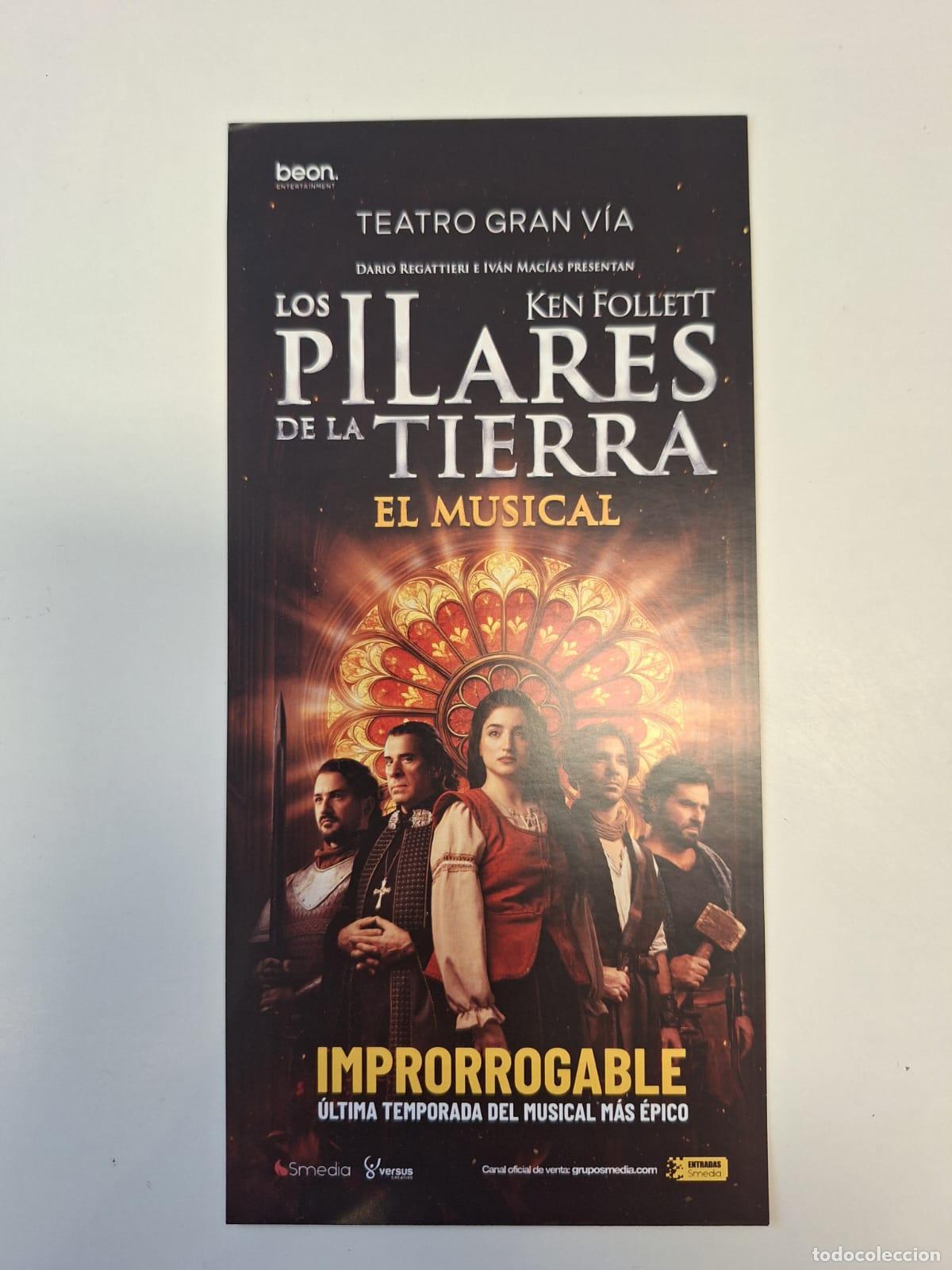 Coleccionismo: Hoja volandera Los pilares de la tierra El musical Ken Follet Ivan Mac&iacute;as Teatro EDP Gran V&iacute;a Madrid