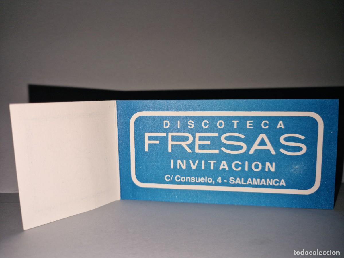 Coleccionismo: ENTRADA INVITACION DISCOTECA FRESAS, SALAMANCA