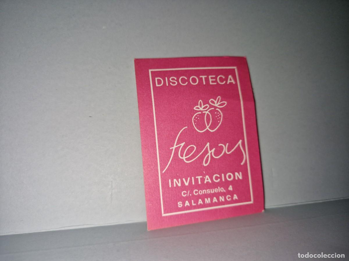 Coleccionismo: ENTRADA INVITACION DISCOTECA FRESAS, SALAMANCA