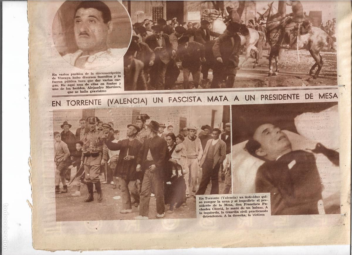 Coleccionismo: A&Ntilde;O 1933 ELECCIONES TUMULTOS TORRENTE VALENCIA UN FASCISTA MATA FRANCISCO PUCHADES PRESIDENTE MESA