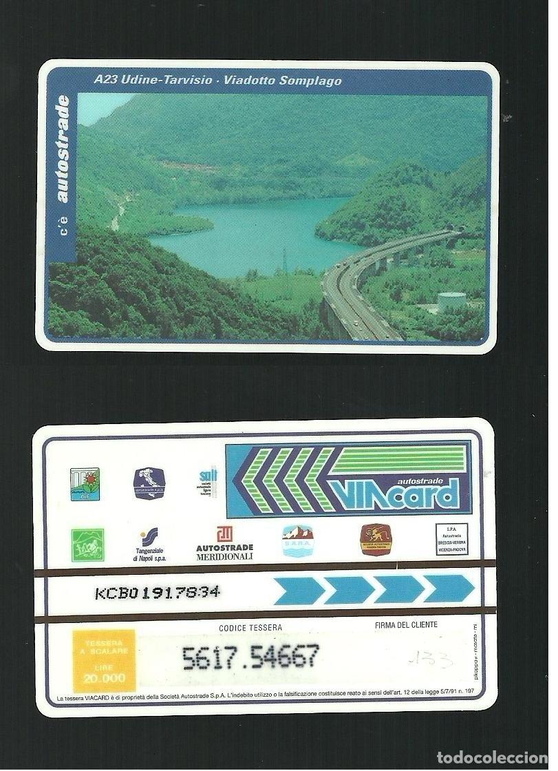 Coleccionismo: N. 132 Cat. Viacard - A23 Udine-Tarvisio Viadotto Somplago da lire 20.000 Pkappa