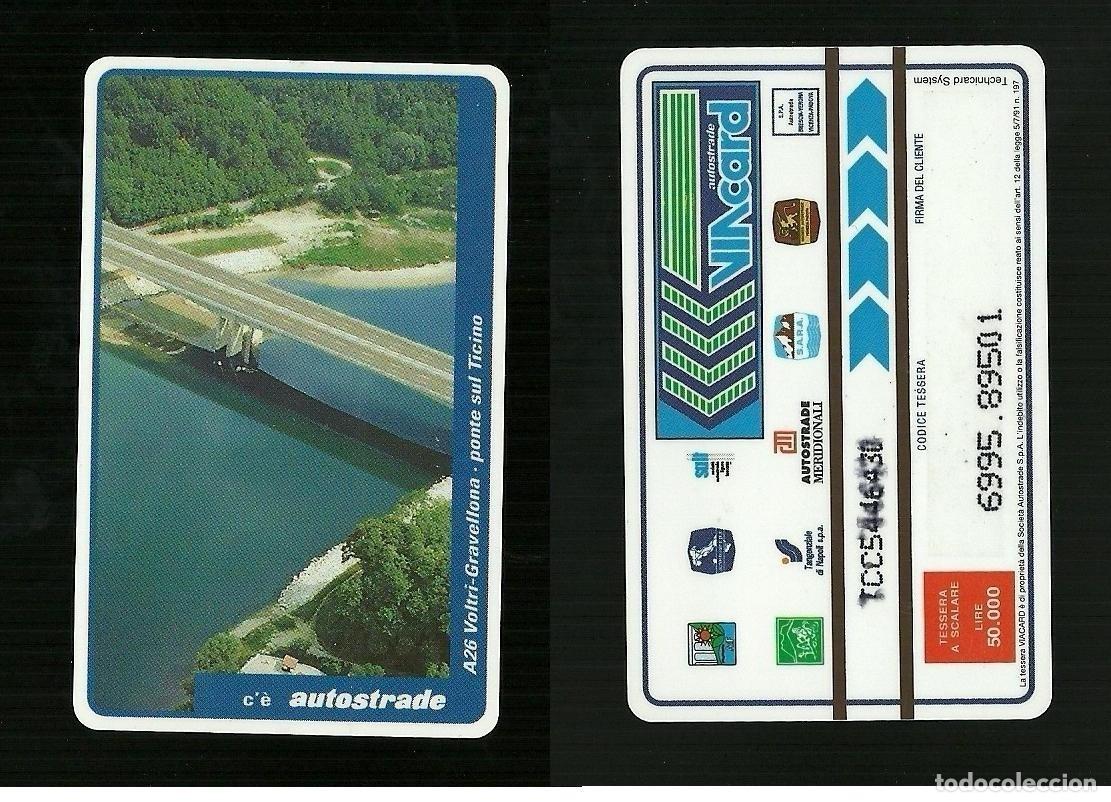Colecionismo: N. 146 Cat. Viacard - A26 Voltri-Gravellona Ponte sul Ticino da lire 50.000 Technicard