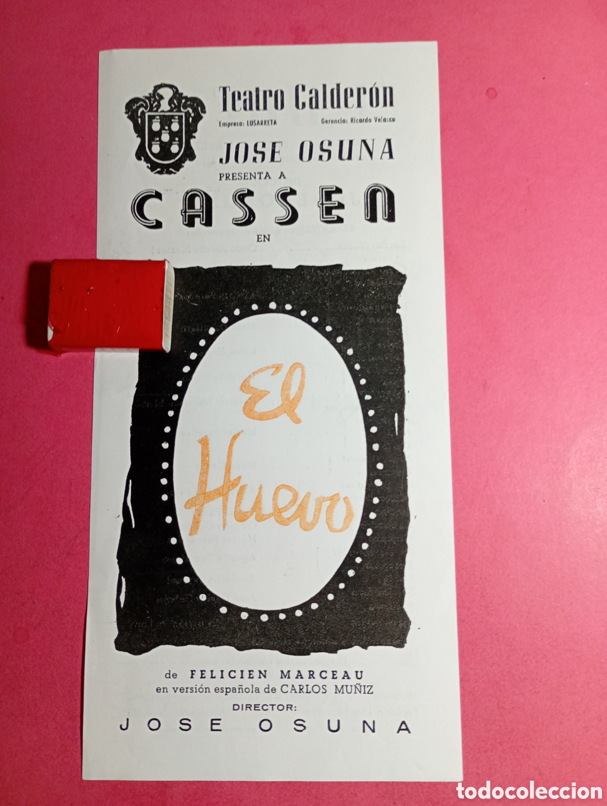 Coleccionismo: MADRID TEATRO CALDER&Oacute;N CASTO SENDRA (CASSEN) ''EL HUEVO'' DE FELICIEN MARCEAU DIRECTOR JOS&Eacute; OSUNA