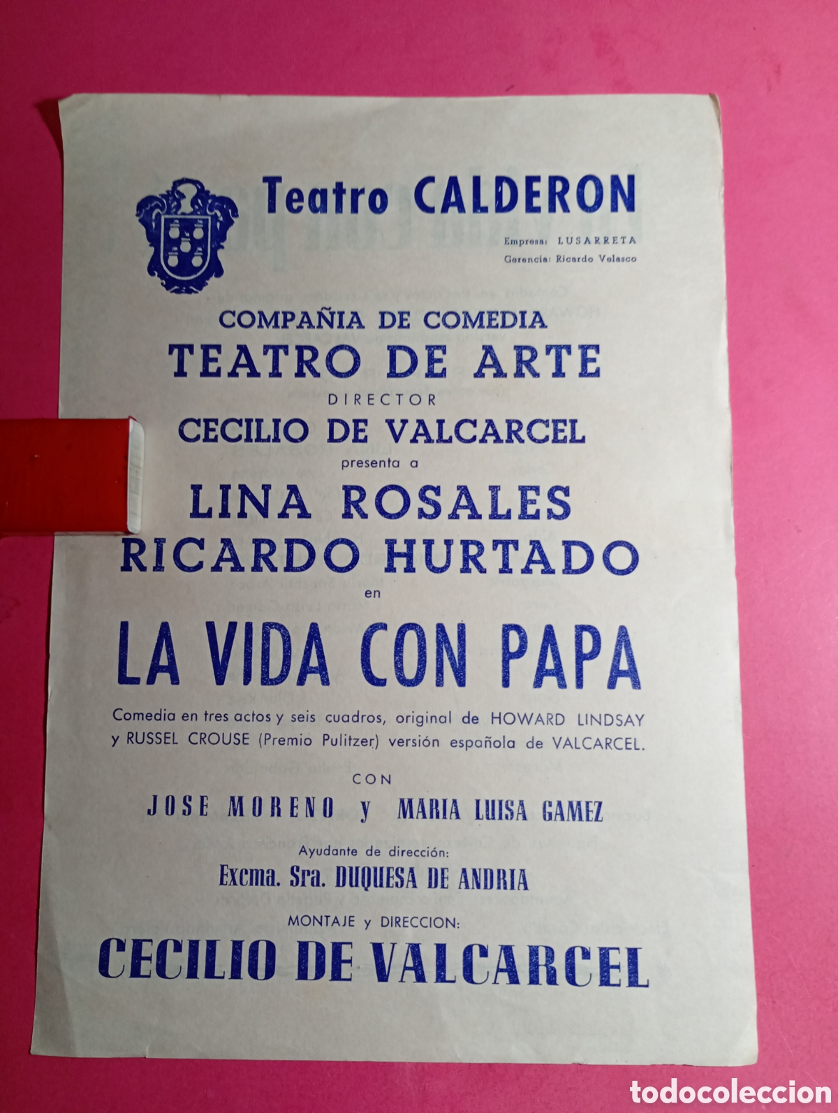 Coleccionismo: MADRID TEATRO CALDER&Oacute;N ''LA VIDA CON PAPA'' DE H. LINDSAY Y R. CROUSE, LINA ROSALES, RICARDO HURTADO