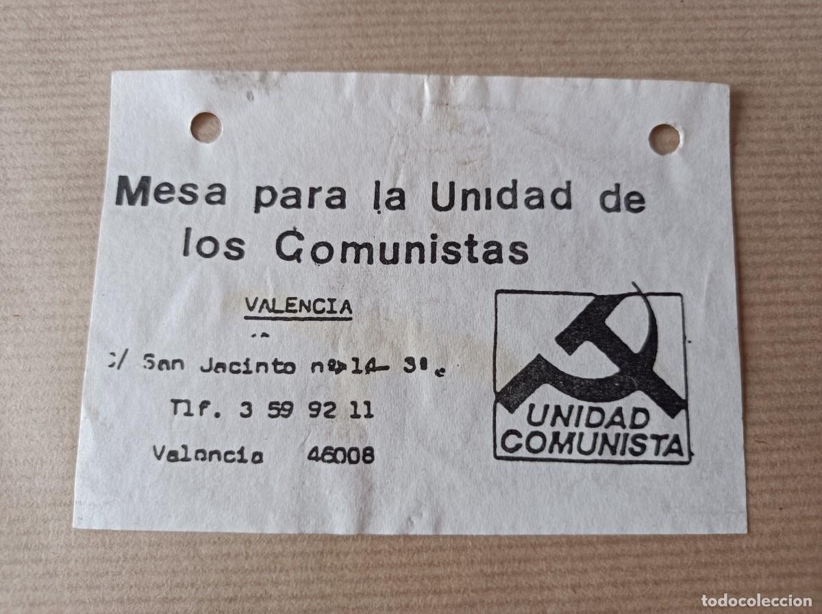 Coleccionismo: MESA PARA UNIDAD DE LOS COMUNISTAS VALENCIA - &Eacute;POCA TRANSICI&Oacute;N ESPA&Ntilde;OLA