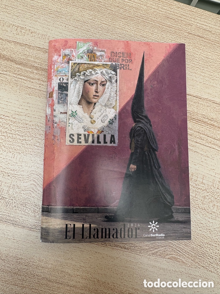 Coleccionismo: Programa El Llamador 2026 - Semana Santa de Sevilla (Nuevo/Impecable)