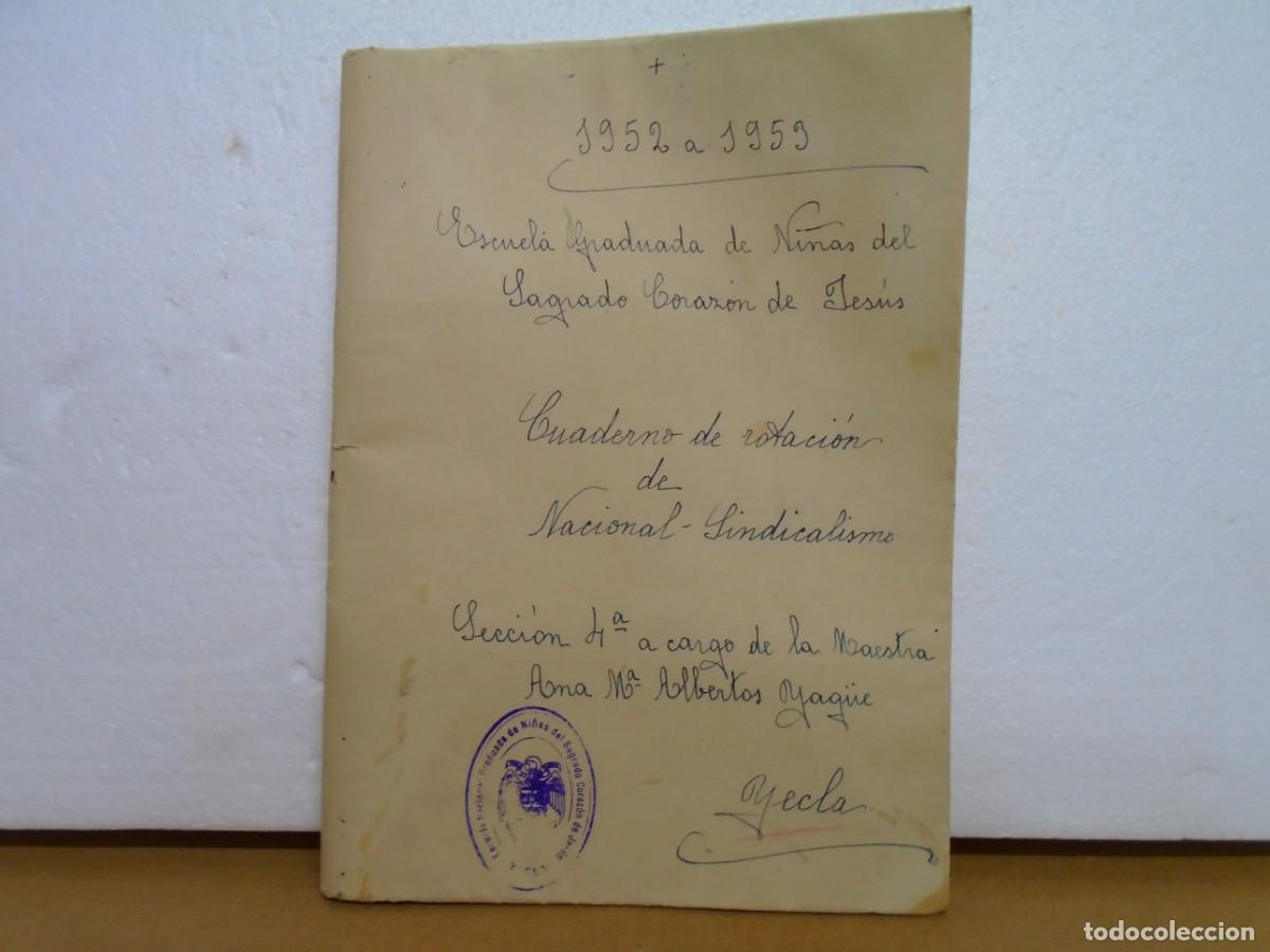 Coleccionismo: YECLA(MURCIA)ESCUELA GRADUADA DE NI&Ntilde;AS DEL SDO.CORAZON DE JESUS.CUADERNO DE 1952-53.