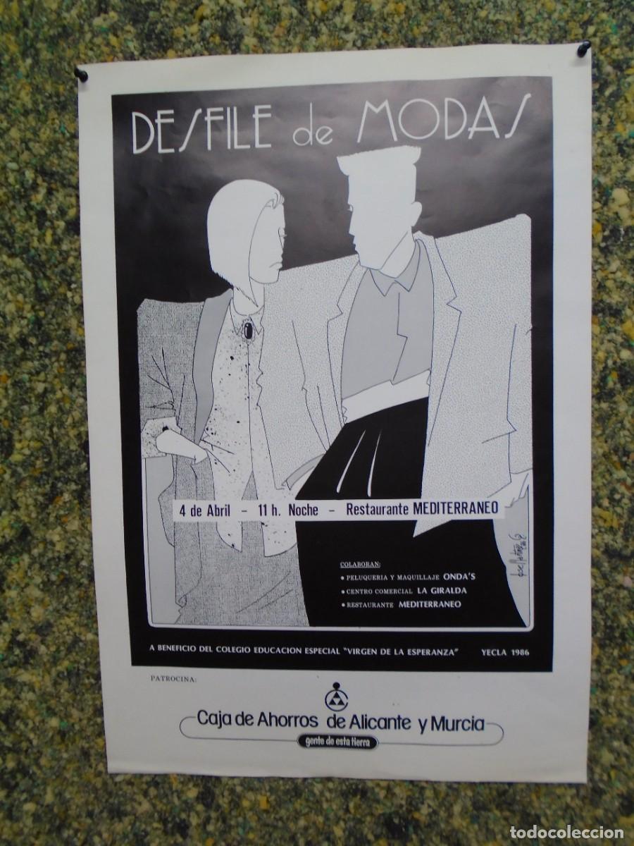 Coleccionismo: YECLA(MURCIA)RESTAURANTE MEDITERRANEO.DESFILE DE MODAS.1986.CARTEL 63X43 CM.