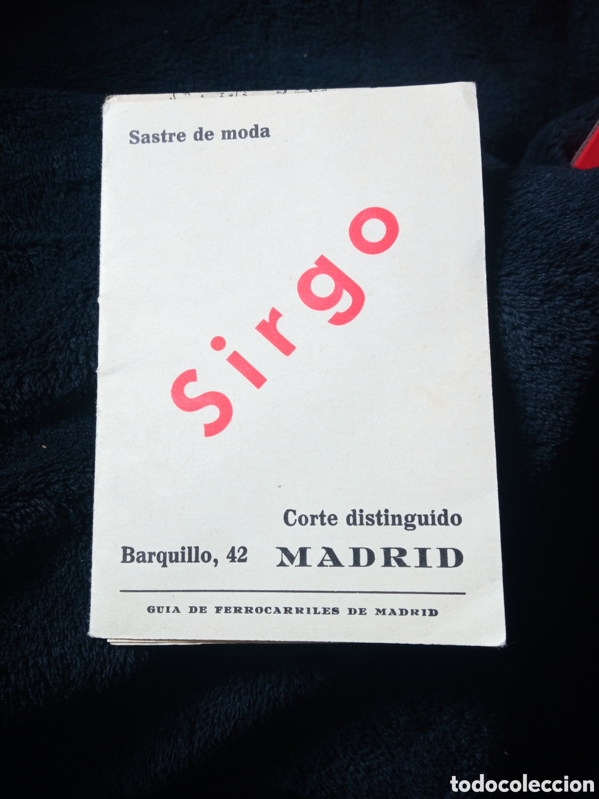 Coleccionismo: Antigua gu&iacute;a de Ferrocarriles de Madrid, Cortesia, Sastre de moda Sirgo, Barquillo 42,Madrid