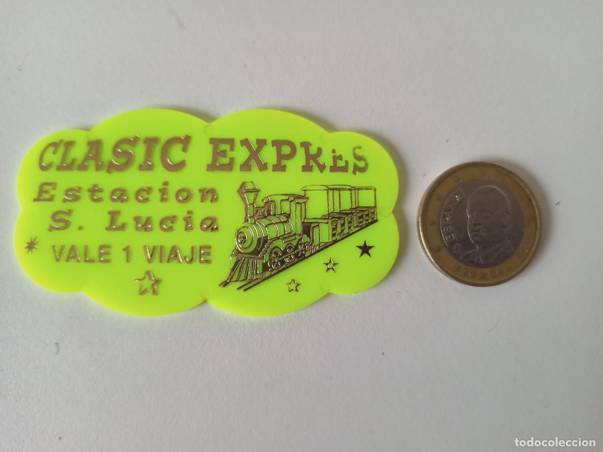 Coleccionismo: Ficha atracci&oacute;n de feria, Clasic expres, Estaci&oacute;n S. Lucia