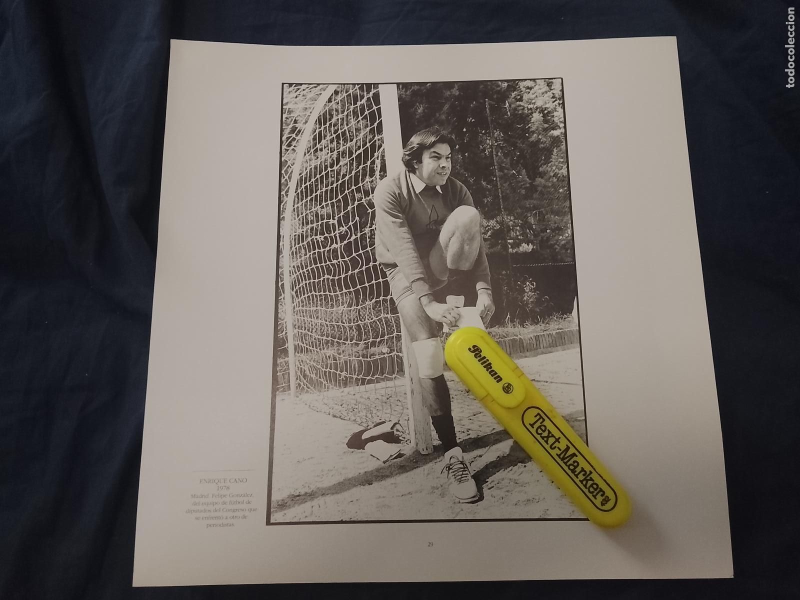 Colecionismo: foto - lamina - 1978 POLITICO FELIPE GONZALEZ EQUIPO FUTBOL DIPUTATOS DEL CONGRESO CONTA PERIODISTAS