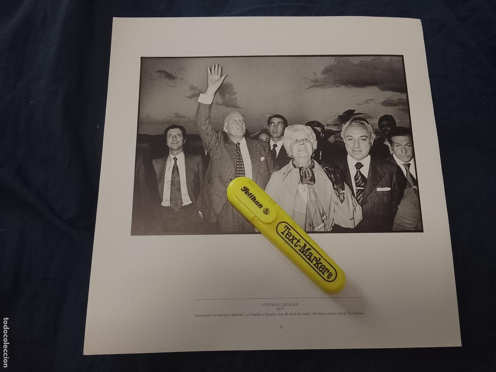 Coleccionismo: foto - lamina - 1977 AEROPUERTO BARAJAS MADRI EXILIO LIDER CATALAN JOSEP TARRADELLAS