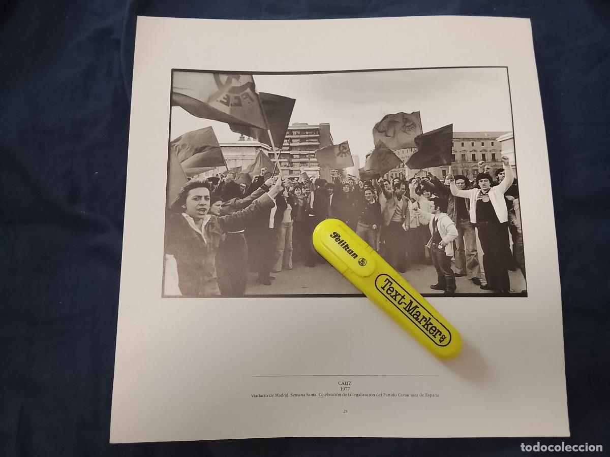 Coleccionismo: foto - lamina - POLITICA 1977 CALIZ VIADUCTO DE MADRID LEGALIZACION PARTIDO COMUNISTA