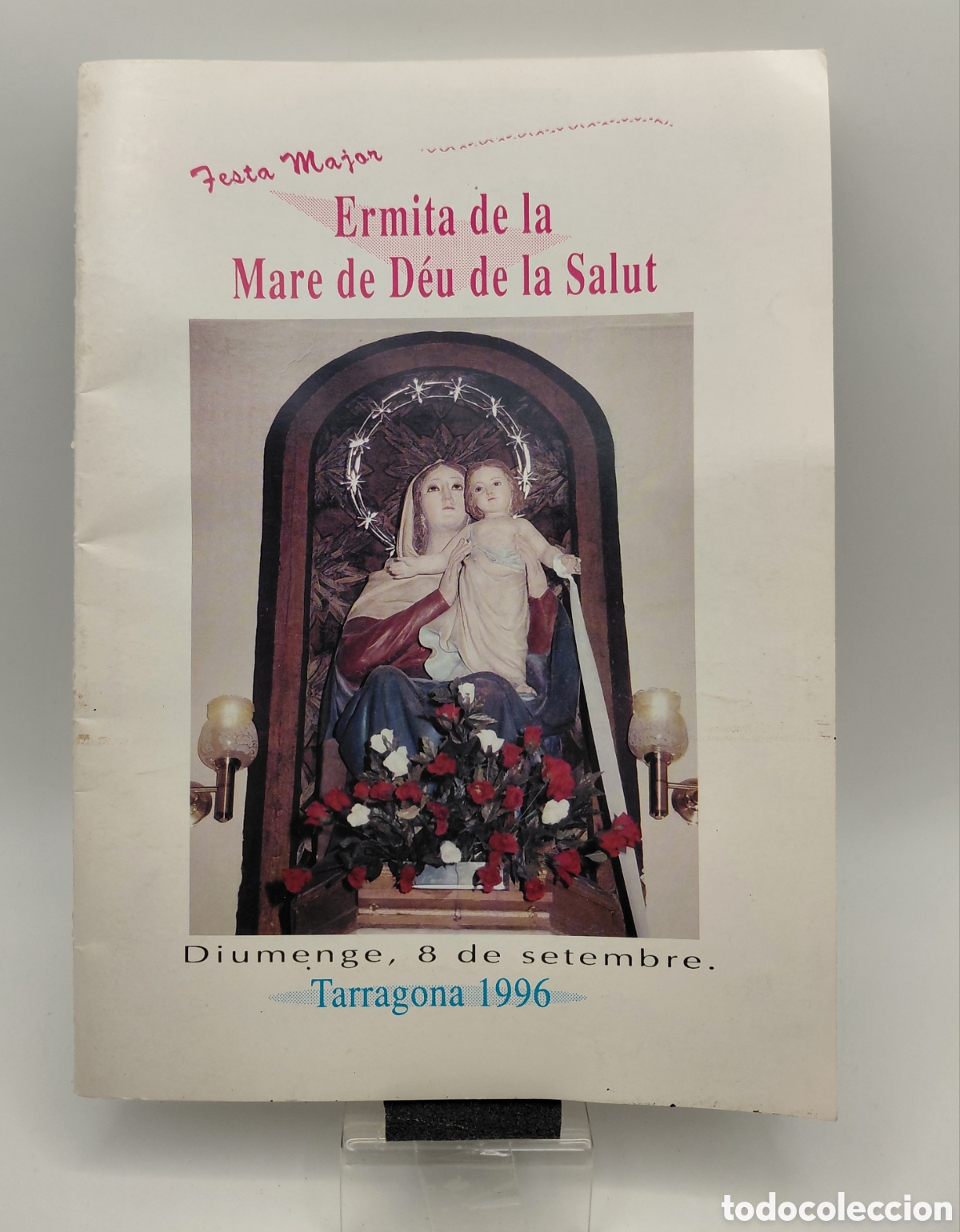 Coleccionismo: PROGRAMA DE LA FESTA MAJOR ERMITA DE LA MARE DE DEU DE LA SALUT / TARRAGONA 1996