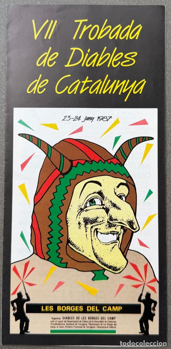 Coleccionismo: FOLLETO VII TROBADA DE DIABLES DE CATALUNYA - LES BORGES DEL CAMP (TARRAGONA) A&Ntilde;O 1987