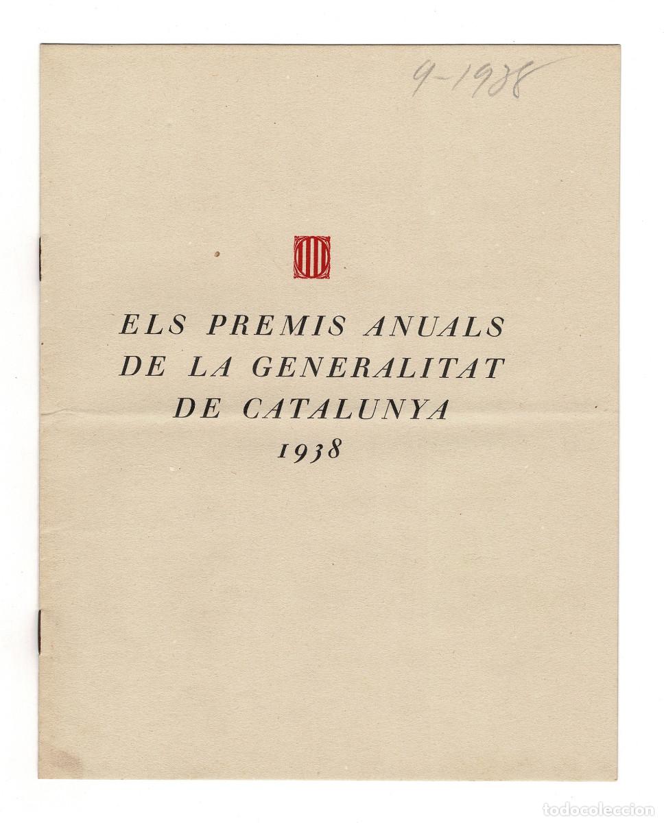Colecionismo: PREMIS ANUALS DE LA GENERALITAT DE CATALUNYA 1938 FOLLETO INFORMATIVO PREMIOS LITERARIOS Y TEATRALES