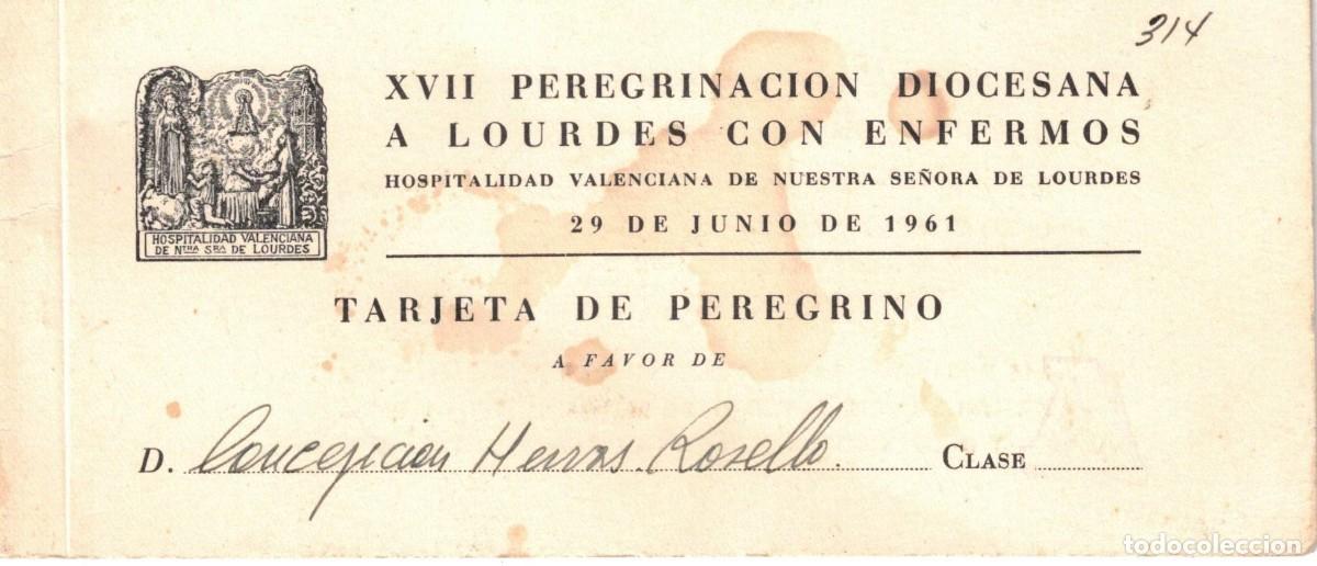 Coleccionismo: :::: JJ44 - Tarjeta de Peregrino - XVII Peregrinaci&oacute;n Diocesana a Lourdes con enfermos - a&ntilde;o 1961