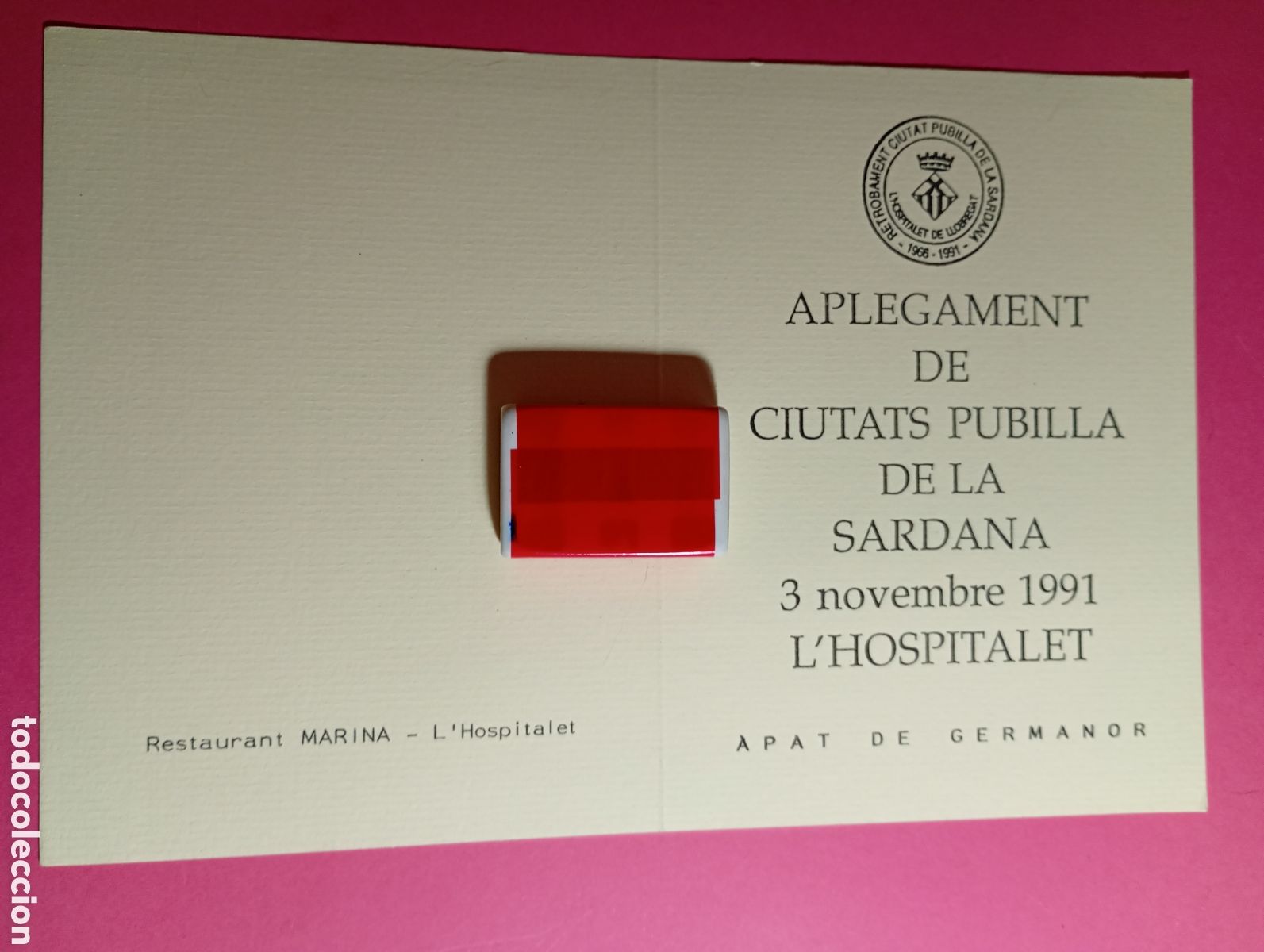 Coleccionismo: L&acute;HOSPITALET SARDANA APLEGAMENT DE CIUTATS PUBILLA 3 NOVEMBRE 1991 APAT DE GERMANOR REST. MARINA