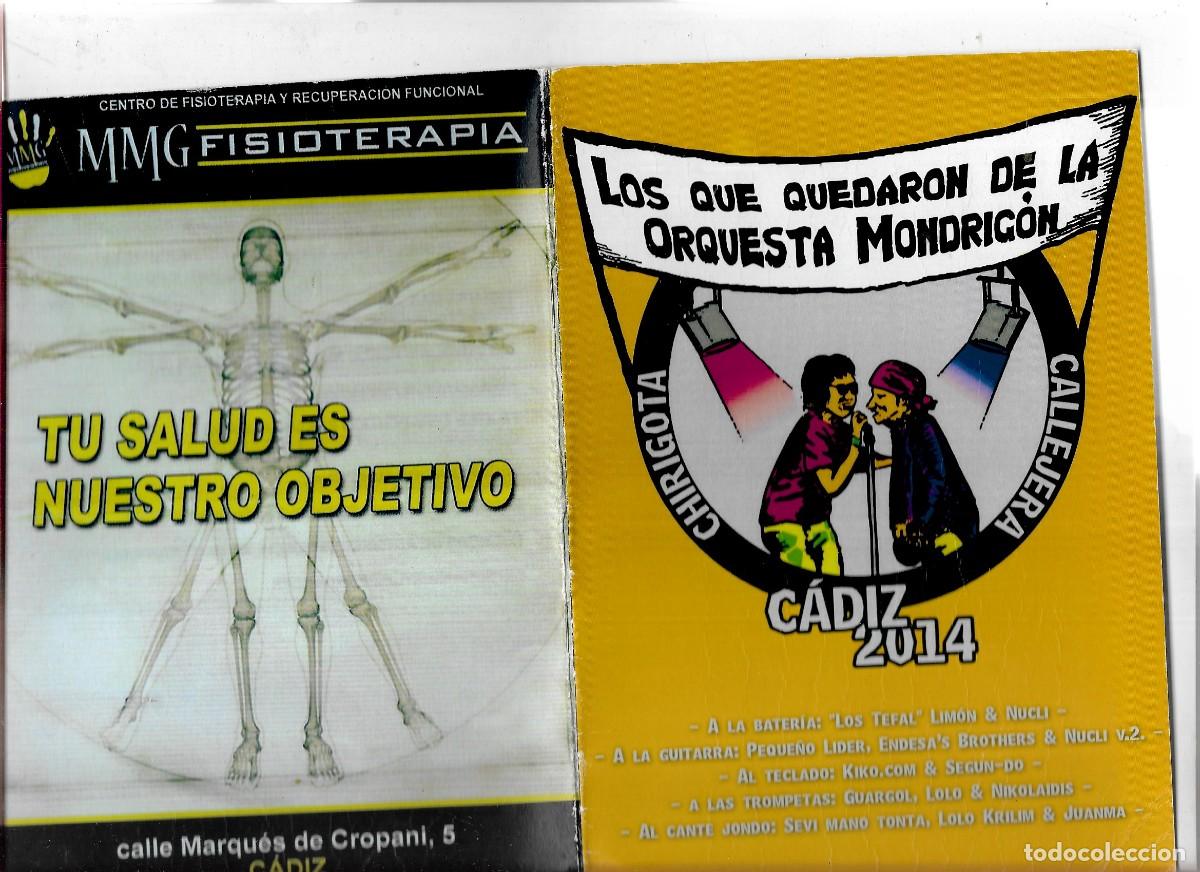 Coleccionismo: CHIRIGOTA CVALLEJERA LOS QUE QUEDARON DE LA ORQUESTA MONDRIGON