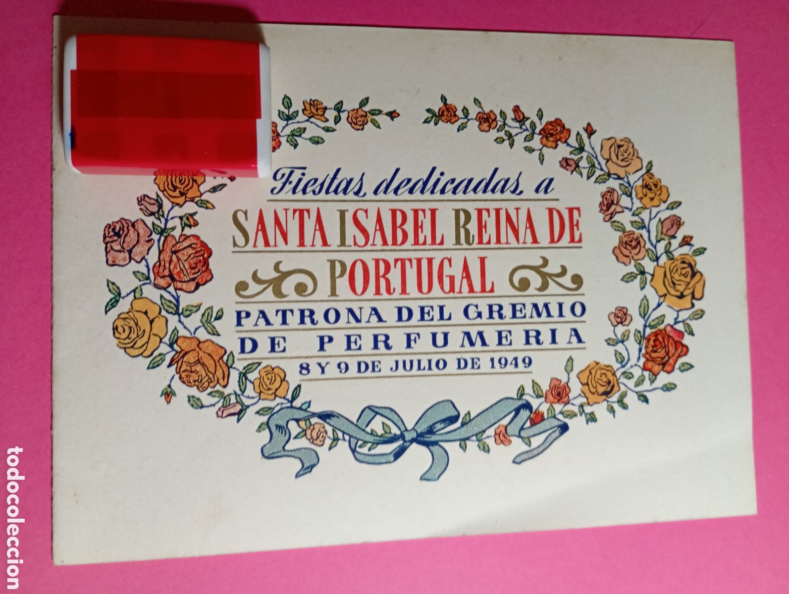 Coleccionismo: BARCELONA PATRONA GREMIO DE PERFUMER&Iacute;A FIESTAS DE STA. ISABEL REINA DE PORTUGAL 8 Y 9 JULIO DE 1949