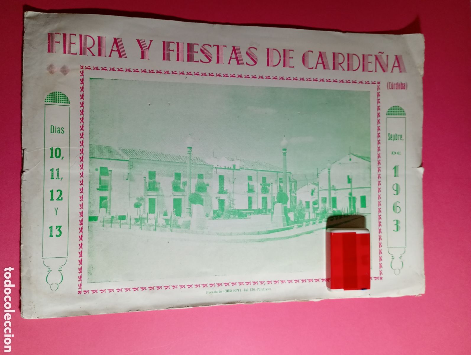 Coleccionismo: CARDE&Ntilde;A (C&Oacute;RDOBA) PROGRAMA DE FERIA Y FIESTAS 10, 11, 12 Y 13 DE SEPTIEMBRE DE 1963 CON PUBLICIDAD