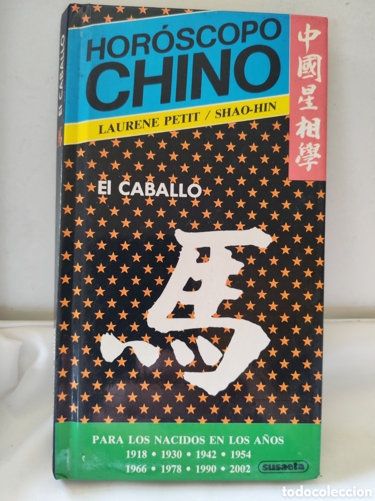 Coleccionismo: Horoscopo chino. El caballo.. Laurene Petit-Shao Hin. 1989