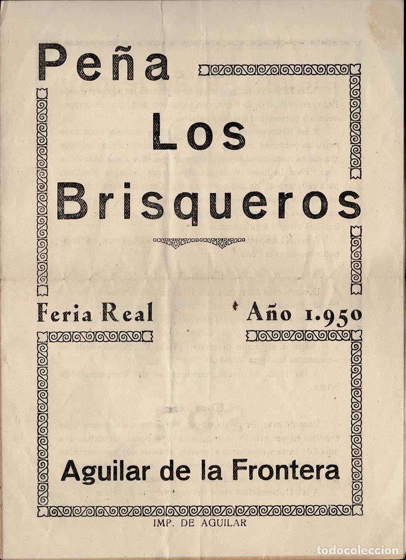 Coleccionismo: Pe&ntilde;a Los Brisqueros. Programa Feria Real 1950, Aguilar de la Frontera