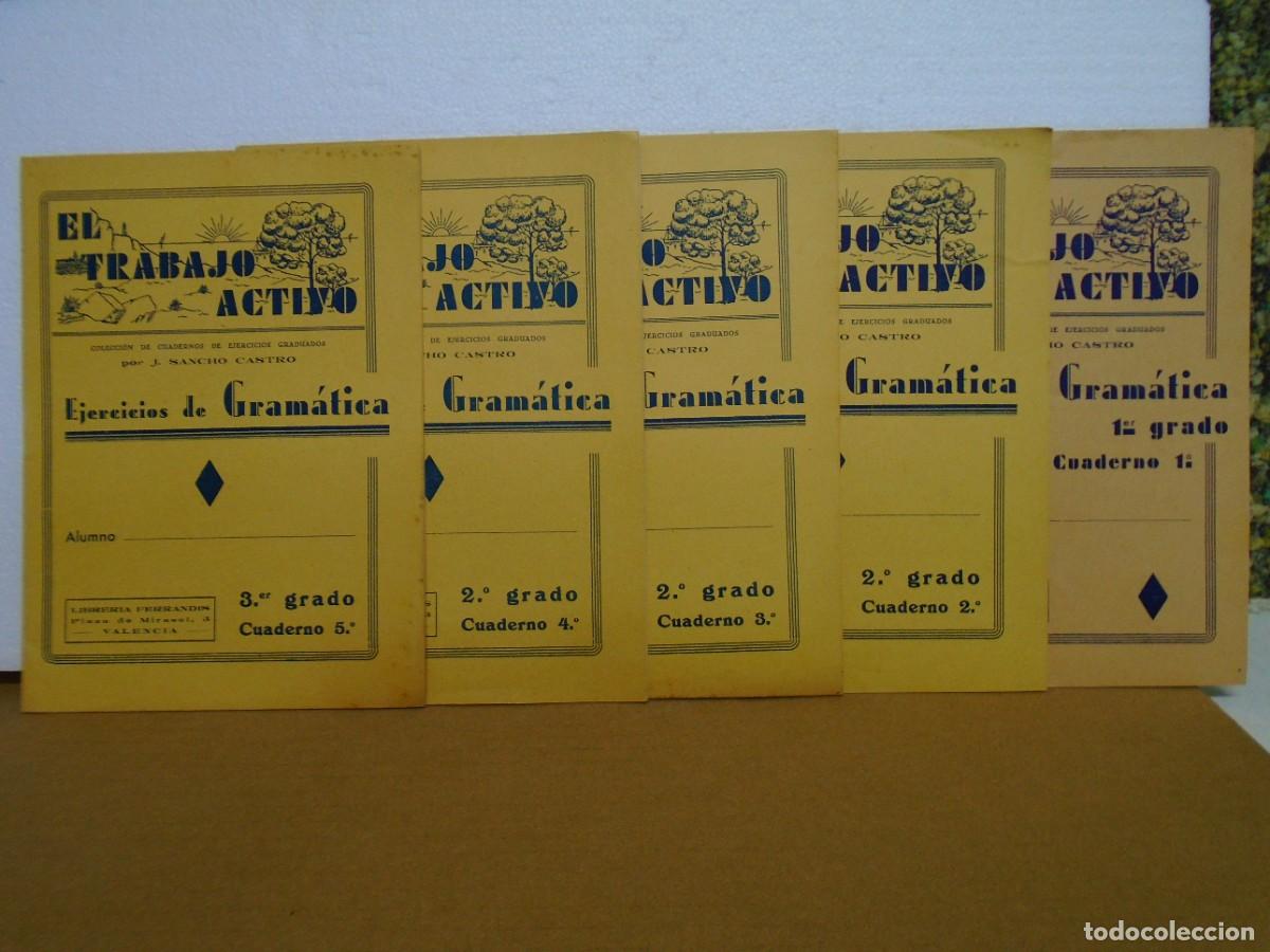 Coleccionismo: &rdquo;EL TRABAJO ACTIVO&rdquo;EJERCICIO DE GRAMATICA,LIBRERIA FERRANDIS(VALENCIA) ANTIGUOS CUADERNOS 1 AL 5.